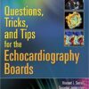 Questions, Tricks, and Tips for the Echocardiography Boards