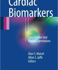 Cardiac Biomarkers 2016 : Case Studies and Clinical Correlations