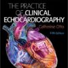 Practice of Clinical Echocardiography, 5th Edition