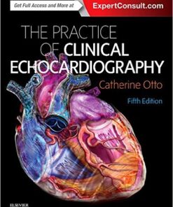 Practice of Clinical Echocardiography, 5th Edition