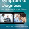 Symptom to Diagnosis An Evidence Based Guide, Third Edition