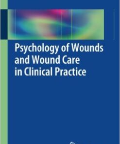 Psychology of Wounds and Wound Care in Clinical Practice