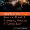 Pocket Guide to the American Board of Emergency Medicine In-Training Exam