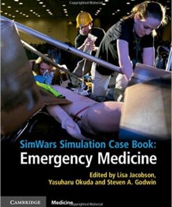 SimWars Simulation Case Book: Emergency Medicine