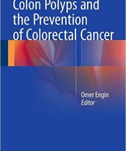 Colon Polyps and the Prevention of Colorectal Cancer