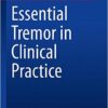 Essential Tremor in Clinical Practice