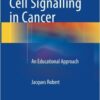 Textbook of Cell Signalling in Cancer