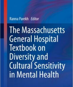 The Massachusetts General Hospital Textbook on Diversity and Cultural Sensitivity in Mental Health