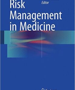 Risk Management in Medicine