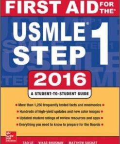 First Aid for the USMLE Step 1 2016: A Student-To-Student Guide