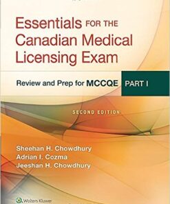 Essentials for the Canadian Medical Licensing Exam: Review and Prep for MCCQE Part I 2nd Edition