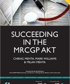 Succeeding in the MRCGP Applied Knowledge Test (AKT)