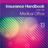 Workbook for Insurance Handbook for the Medical Office, 13th Edition