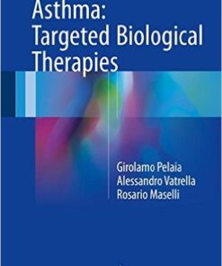 Asthma: Targeted Biological Therapies