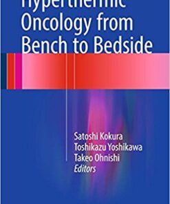 Hyperthermic Oncology from Bench to Bedside 2016