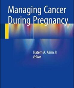 Managing Cancer During Pregnancy 2016