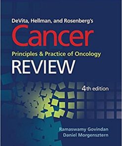 DeVita, Hellman, and Rosenberg’s Cancer, Principles and Practice of Oncology: Review, 4th Edition