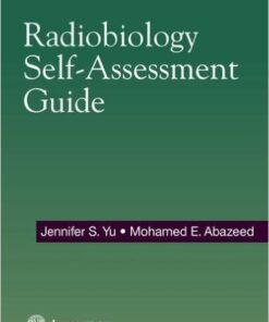 Radiobiology Self-Assessment Guide