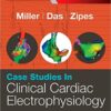 Case Studies in Clinical Cardiac Electrophysiology, 1e