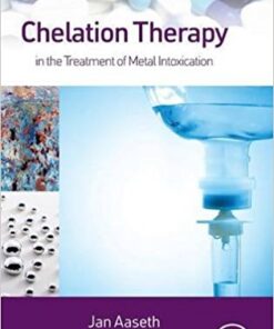 Chelation Therapy in the Treatment of Metal Intoxication