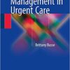 Wound Management in Urgent Care 2016