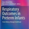 Respiratory Outcomes in Preterm Infants : From Infancy Through Adulthood