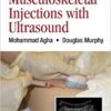 Guide to Musculoskeletal Injections with Ultrasound