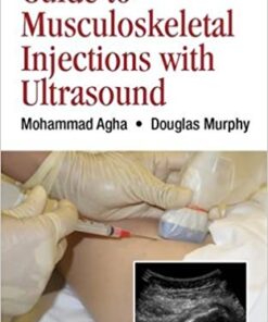 Guide to Musculoskeletal Injections with Ultrasound