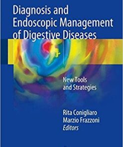 Diagnosis and Endoscopic Management of Digestive Diseases : New Tools and Strategies