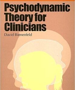 Psychodynamic Theory for Clinicians