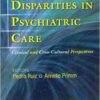 Disparities in Psychiatric Care: Clinical and Cross-Cultural Perspectives