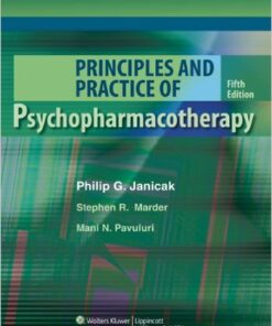 Principles and Practice of Psychopharmacotherapy