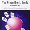 Stahl’s Essential Psychopharmacology: The Prescriber’s Guide: Antidepressants Edition 4