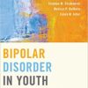 Bipolar Disorder in Youth : Presentation, Treatment and Neurobiology