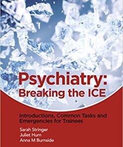 Psychiatry: Breaking the ICE Introductions, Common Tasks, Emergencies for Trainees