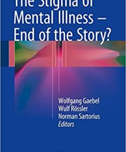 The Stigma of Mental Illness – End of the Story? 2016