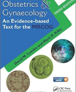 Obstetrics & Gynaecology : An Evidence-Based Text for MRCOG, 3rd Edition