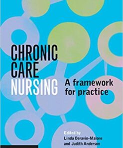 Chronic Care Nursing : A Framework for Practice