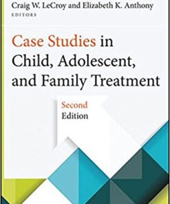 Case Studies in Child, Adolescent, and Family Treatment