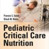 Pediatric Critical Care Nutrition