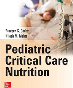 Pediatric Critical Care Nutrition