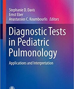 Diagnostic Tests in Pediatric Pulmonology: Applications and Interpretation