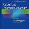 Pediatric and Congenital Cardiac Care: Volume 2: Quality Improvement and Patient Safety