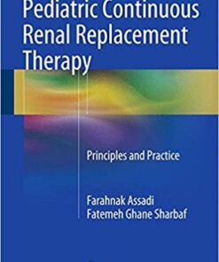 Pediatric Continuous Renal Replacement Therapy :Principles and Practice