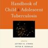 Handbook of Child and Adolescent Tuberculosis