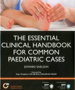 The Essential Clinical Handbook for Common Paediatric Cases