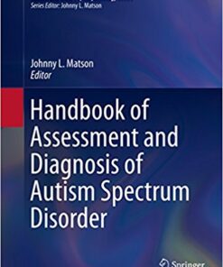 Handbook of Assessment and Diagnosis of Autism Spectrum Disorder 2016