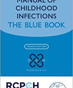 Manual of Childhood Infection : The Blue Book, 4th Edition