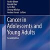 Cancer in Adolescents and Young Adults, 2nd Edition