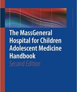 The Massgeneral Hospital for Children Adolescent Medicine Handbook 2017